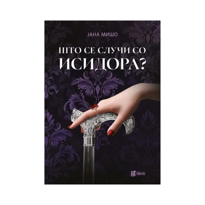 What Happened to Isidora? – Jana Mišo, book in Macedonian